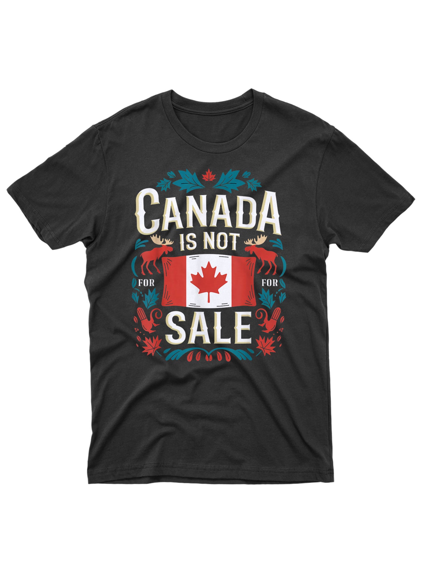 Canada is Not for Sale Tee