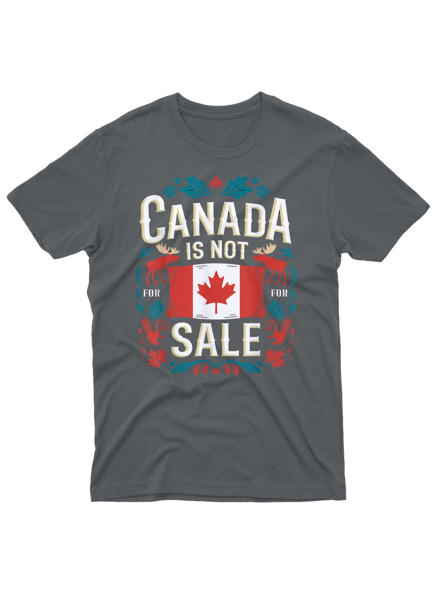 Canada is Not for Sale Tee